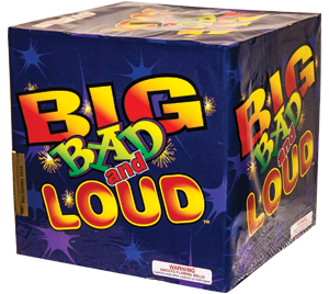 Big Bad And Loud